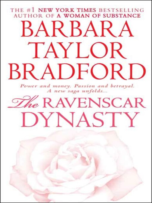 Title details for The Ravenscar Dynasty by Barbara Taylor Bradford - Wait list